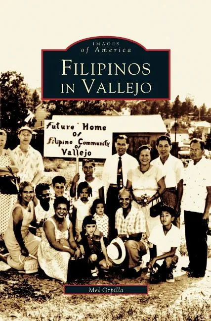 Filipinos in Vallejo - Hardcover