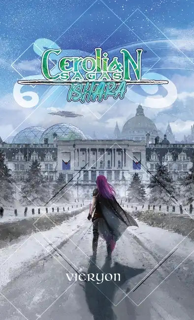Cerolian Sagas: Ishara - Hardcover