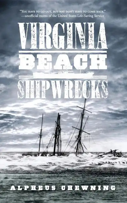 Virginia Beach Shipwrecks - Hardcover