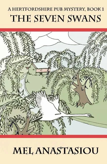 The Seven Swans: A Hertfordshire Pub Mystery - Paperback
