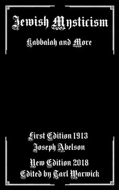 Jewish Mysticism: Kabbalah and More - Paperback
