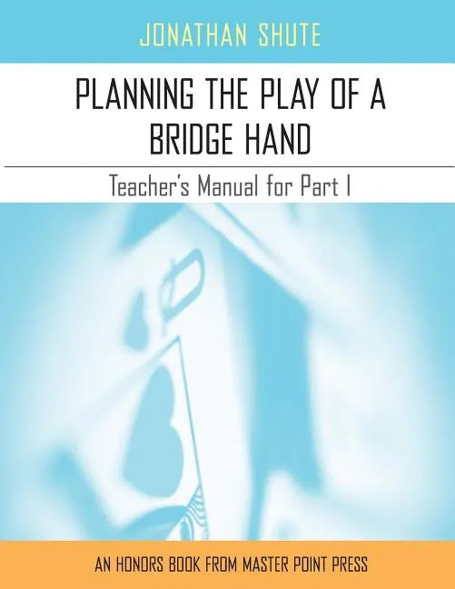 Planning the Play: A Teacher's Manual for Part I - Paperback
