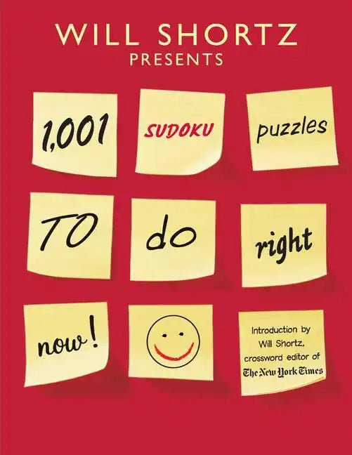 Will Shortz Presents 1,001 Sudoku Puzzles to Do Right Now - Paperback