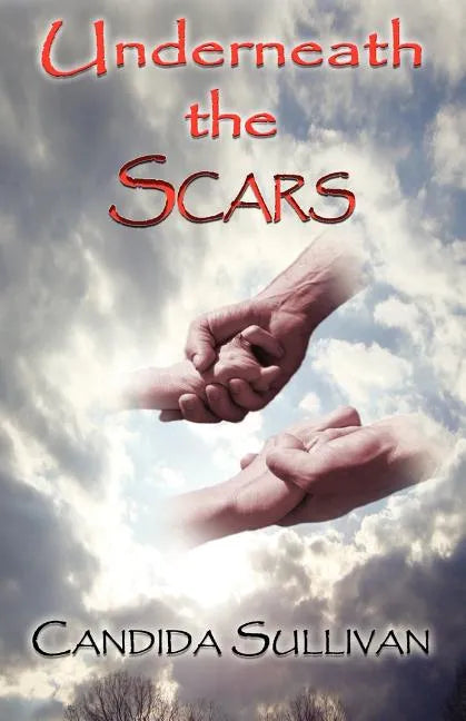 Underneath the Scars - Paperback