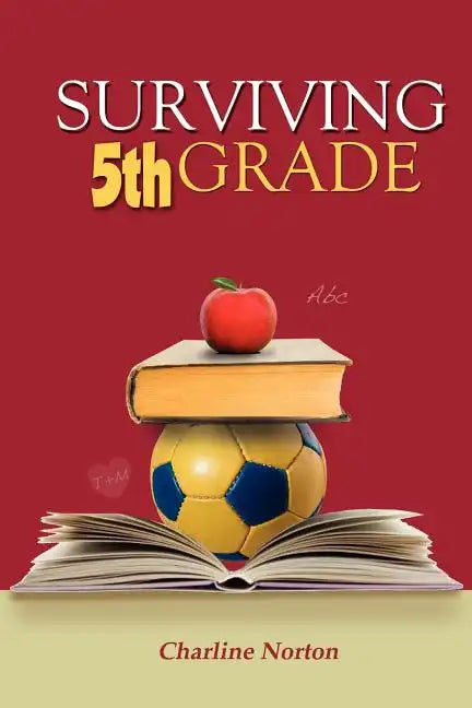 Surviving 5th Grade - Paperback