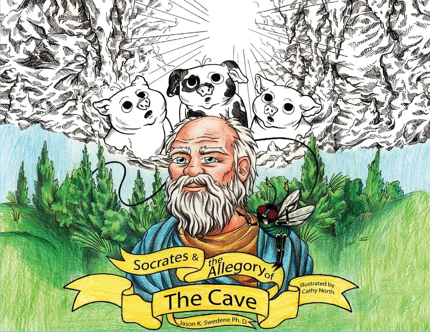 Socrates And The Allegory Of The Cave: A Retelling For Children (ft. Floyd the Fly) - Paperback