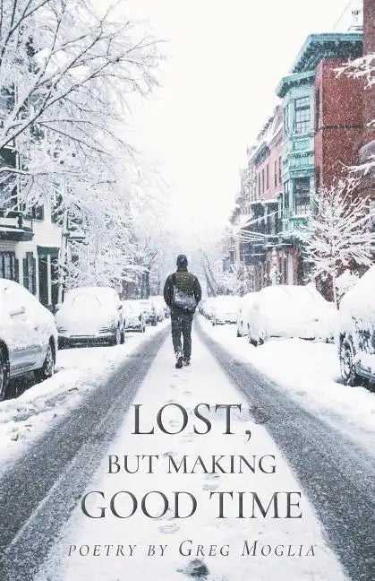 Lost But Making Good Time - Paperback