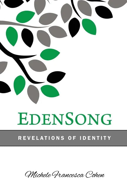 EdenSong: Revelations of Identity in The Eden Story - Paperback