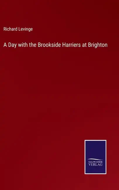A Day with the Brookside Harriers at Brighton - Hardcover