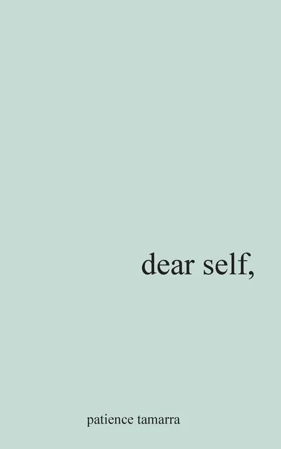 Dear Self, - Paperback