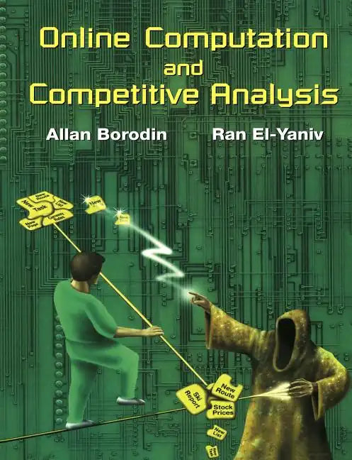 Online Computation and Competitive Analysis - Paperback