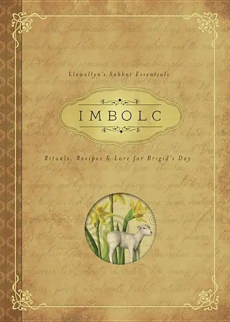 Imbolc: Rituals, Recipes & Lore for Brigid's Day - Paperback