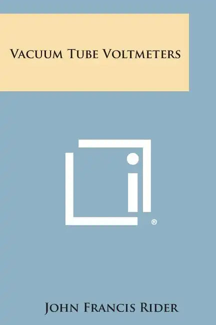 Vacuum Tube Voltmeters - Paperback