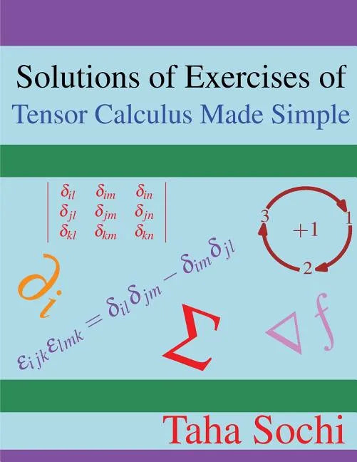 Solutions of Exercises of Tensor Calculus Made Simple - Paperback