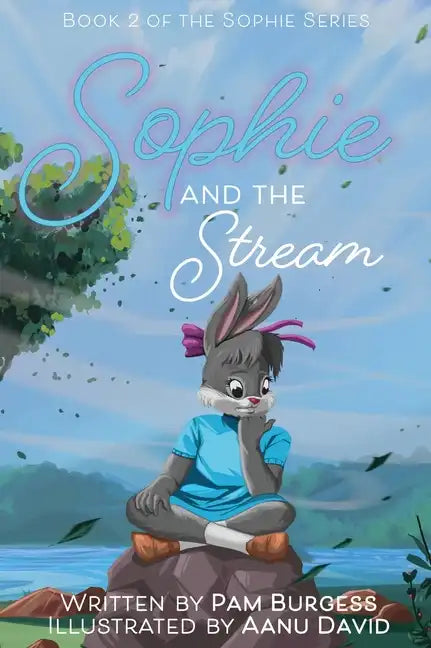 Sophie and the Stream - Hardcover