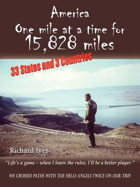 America: One Mile at a Time for 15,828 Miles - Paperback