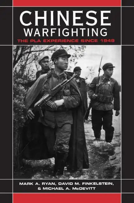 Chinese Warfighting: The PLA Experience Since 1949 - Paperback