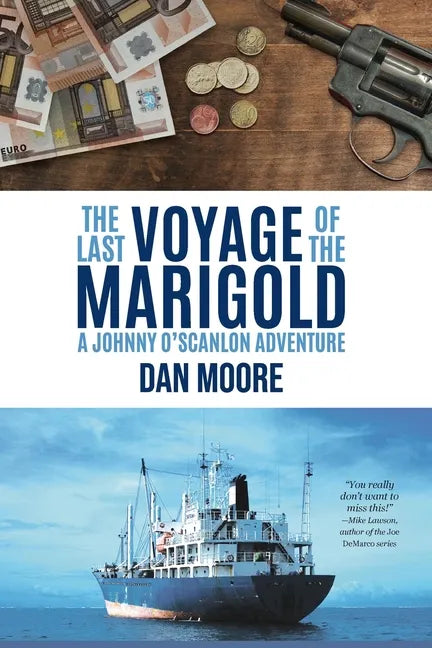 The Last Voyage of the Marigold: A Johnny O'Scanlon Adventure - Paperback