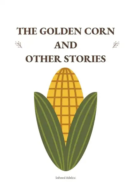 The Golden Corn and Other Stories - Paperback