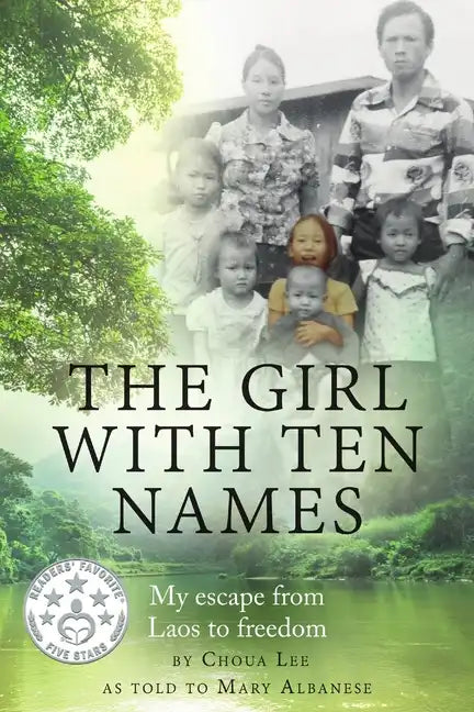 The Girl With Ten Names: My Escape from Laos to Freedom - Paperback