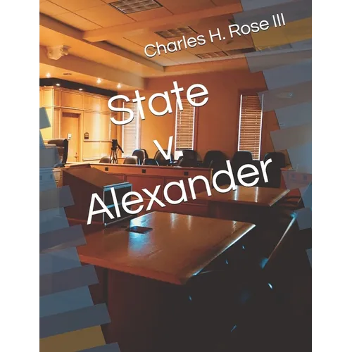 State v. Alexander - Paperback