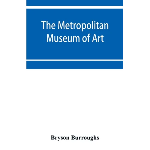 The Metropolitan Museum of Art: Catalogue of paintings - Paperback