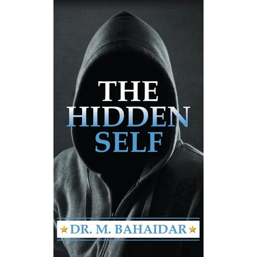 The Hidden Self - Hardcover