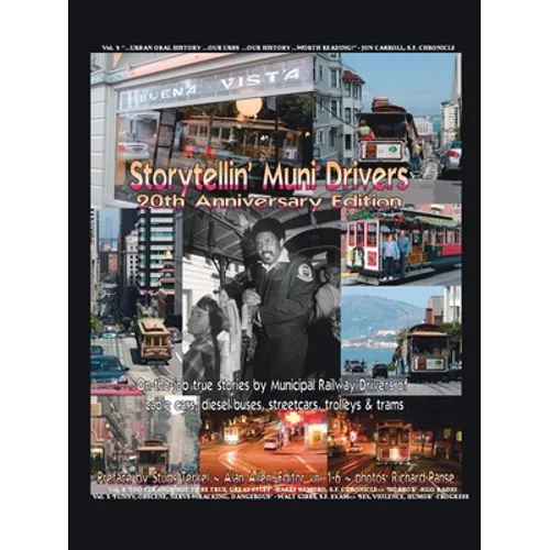 Storytellin' Muni Drivers, Vol. 1-6 - Paperback