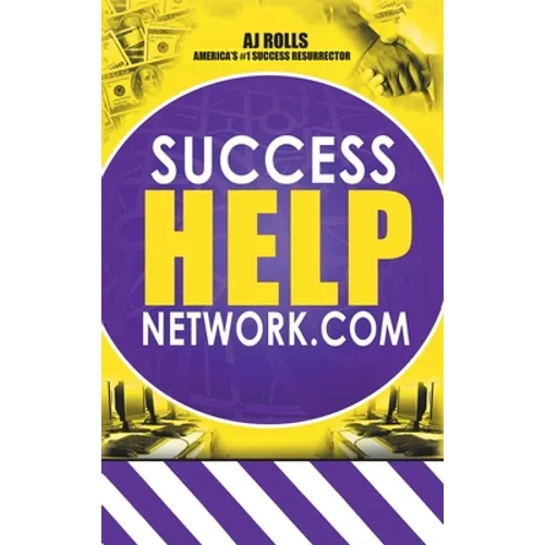 Success Help Network.Com - Hardcover