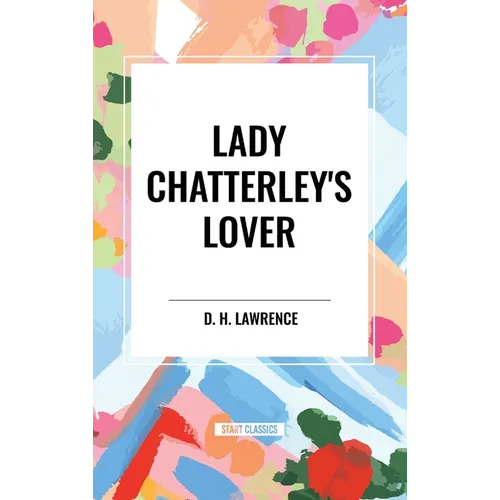 Lady Chatterley's Lover - Hardcover