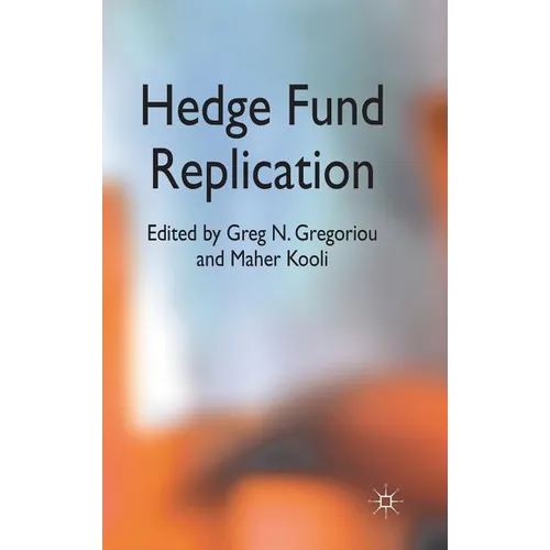 Hedge Fund Replication - Hardcover