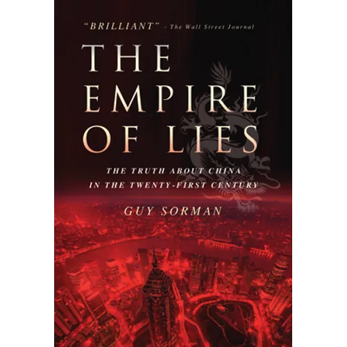The Empire of Lies: The Truth about China in the Twenty-First Century - Paperback