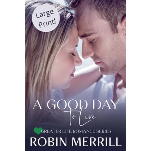 A Good Day to Live - Paperback