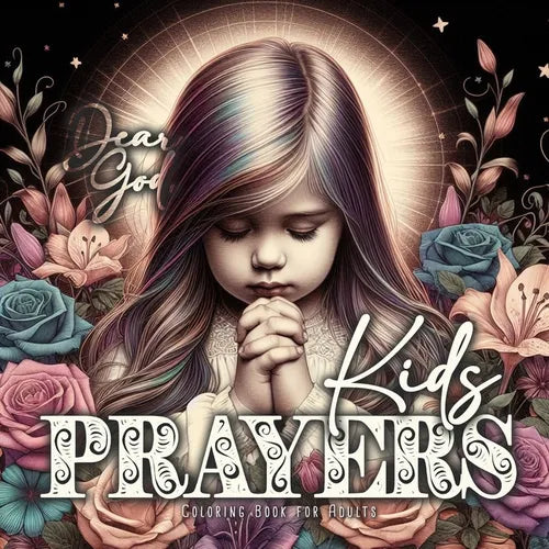 Kids Prayers Coloring Book for Adults: Spiritual Coloring Book Grayscale praying kids Coloring Book Meditation Awareness - Paperback