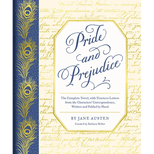 Pride and Prejudice: The Complete Novel, with Nineteen Letters from the Characters' Correspondence, Written and Folded by Hand - Hardcover