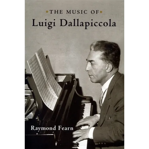 The Music of Luigi Dallapiccola - Paperback