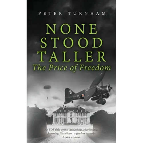 None Stood Taller - The Price of Freedom - Paperback
