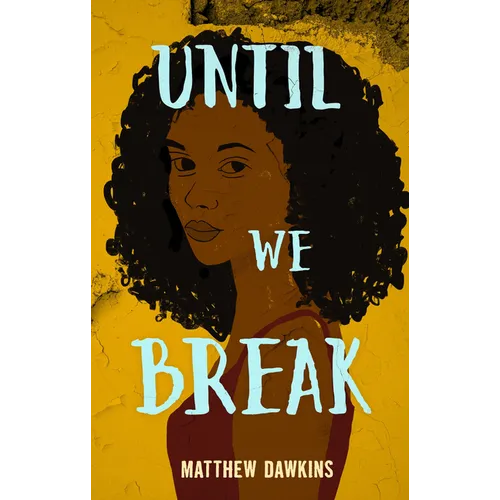 Until We Break - Paperback