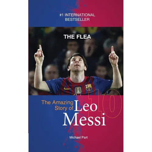 The Flea: The Amazing Story of Leo Messi - Paperback