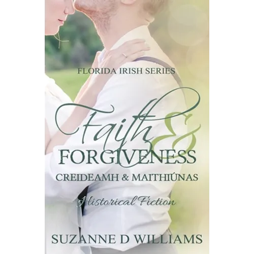 Faith & Forgiveness - Paperback