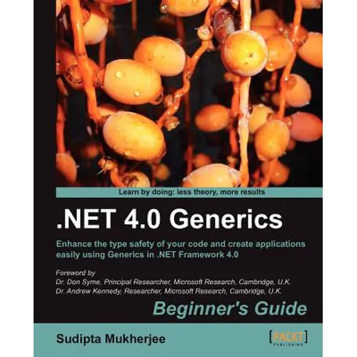 .Net Generics 4.0 Beginner's Guide - Paperback