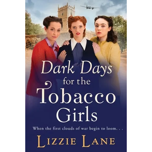 Dark Days for the Tobacco Girls - Paperback