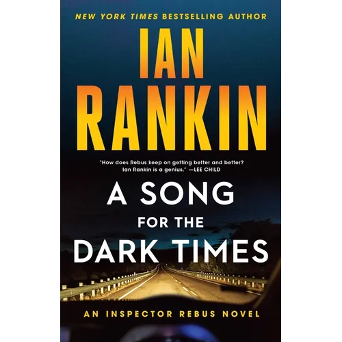A Song for the Dark Times: An Inspector Rebus Novel - Paperback
