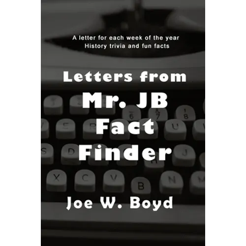 Letters from Mr. J B Fact Finder - Paperback