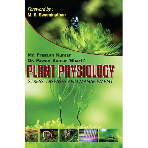 Plant Physiology: Stress, Diseases and Management - Hardcover