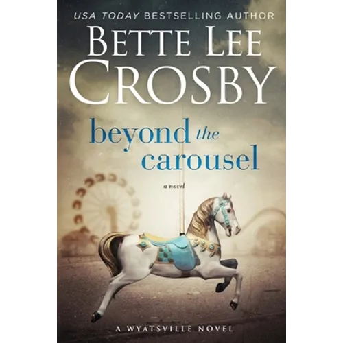 Beyond the Carousel - Paperback