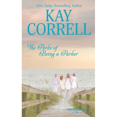 The Perks of Being a Parker - Paperback