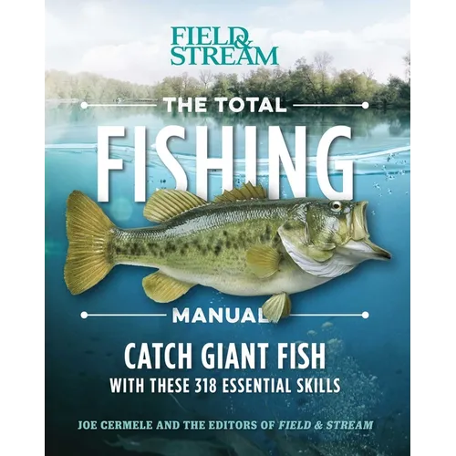 The Total Fishing Manual (Paperback Edition): 318 Essential Fishing Skills - Paperback