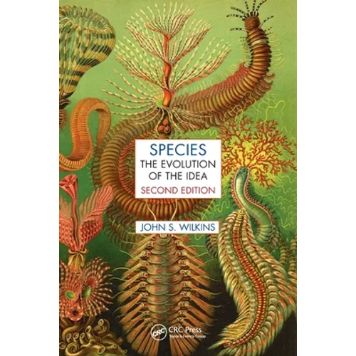Species: The Evolution of the Idea, Second Edition - Paperback