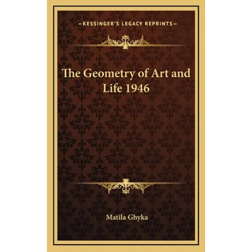 The Geometry of Art and Life 1946 - Hardcover